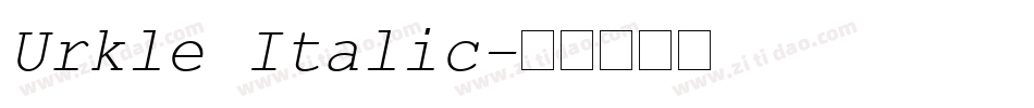 Urkle Italic字体转换